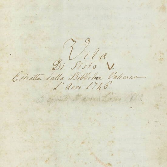 Vita di Sisto V. Estratta dalla Biblioteca Vaticana l'anno 1746 (copiata di nuovo l'anno 1818). (Segue:) Relazioni diverse eseguite sotto vari Pontificati, copiate dagli originali: 1) Relazione della morte del cardinale Carlo Carafa nipote di Papa Paolo I