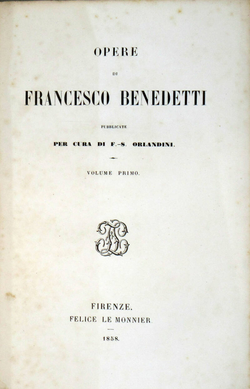 Opere, pubblicate per cura di F. -S. Orlandini.