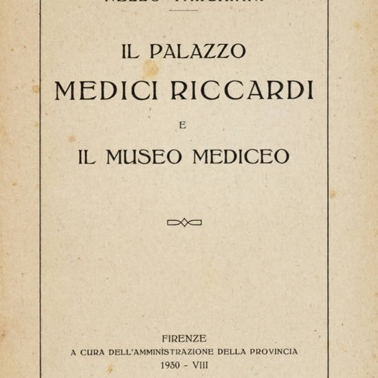 Il Palazzo Medici Riccardi e il Museo Mediceo.