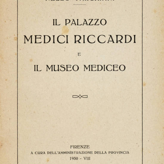 Il Palazzo Medici Riccardi e il Museo Mediceo.