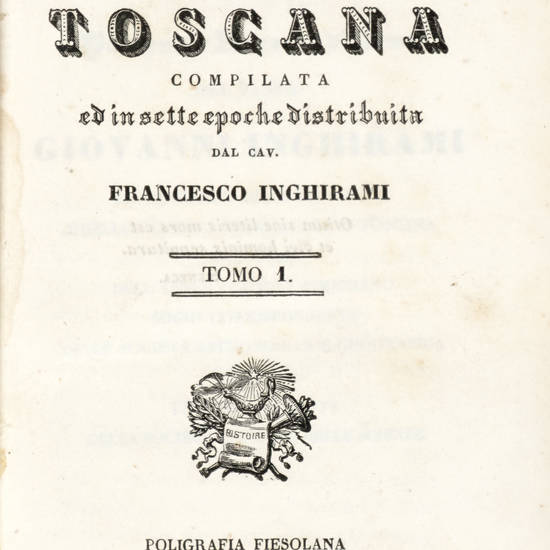 Storia della Toscana, compilata ed in sette epoche distribuita.
