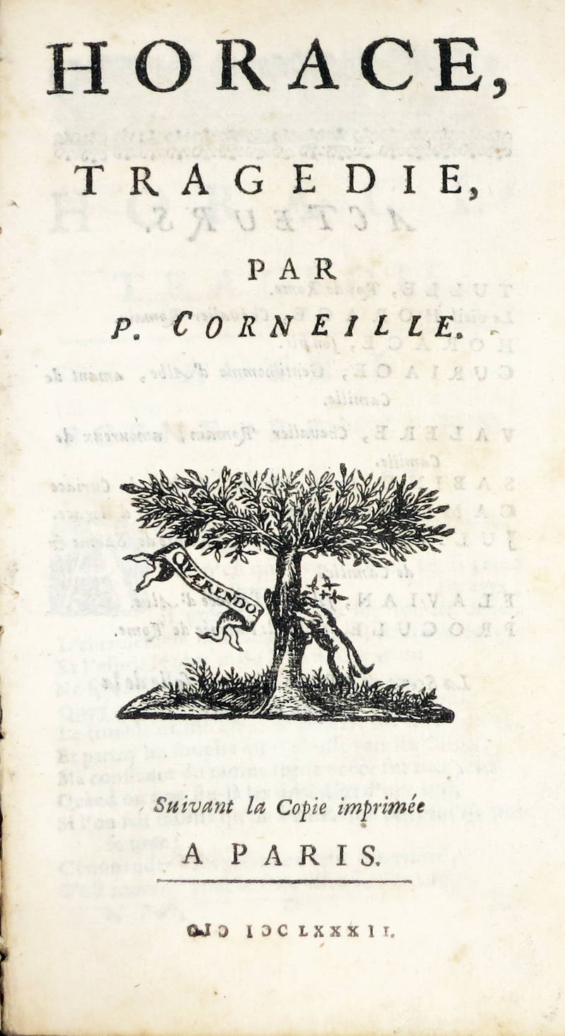 Horace, tragédie. Suivant la Copie imprimée a Paris, 1682. Marque "Quaerendo" (Elzevir).