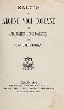 Saggio di alcune voci toscane di arti, mestieri e cose domestiche.