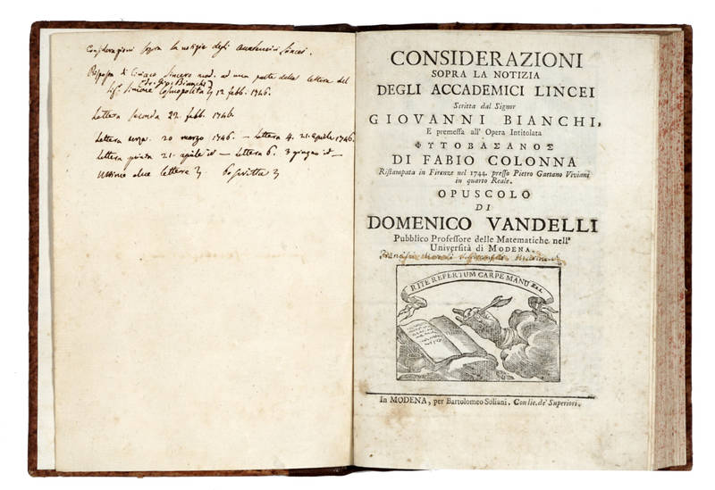 Considerazioni sopra la notizia degli Accademici Lincei scritta dal Signor Giovanni Bianchi, E premessa all'opera intitolata "Fitobasanos" di Fabio Colonna, ristampata in Firenze nel 1744 presso Pietro Gaetano Viviani. In Modena, B. Soliani, Con