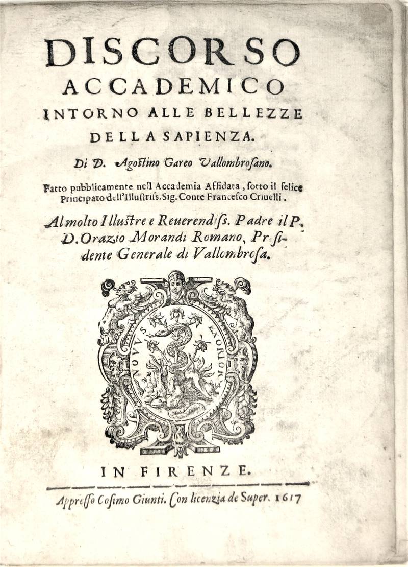 Discorso accademico intorno alle bellezze della sapienza...fatto pubblicamente nell'Accademia Affidata...