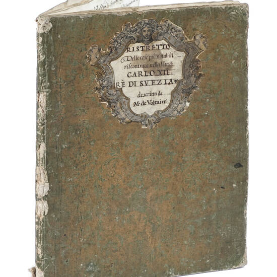 Ristretto delle cose più notabili riscontrate nella vita di Carlo XII Re di Svezia descritto da M. de Voltaire.