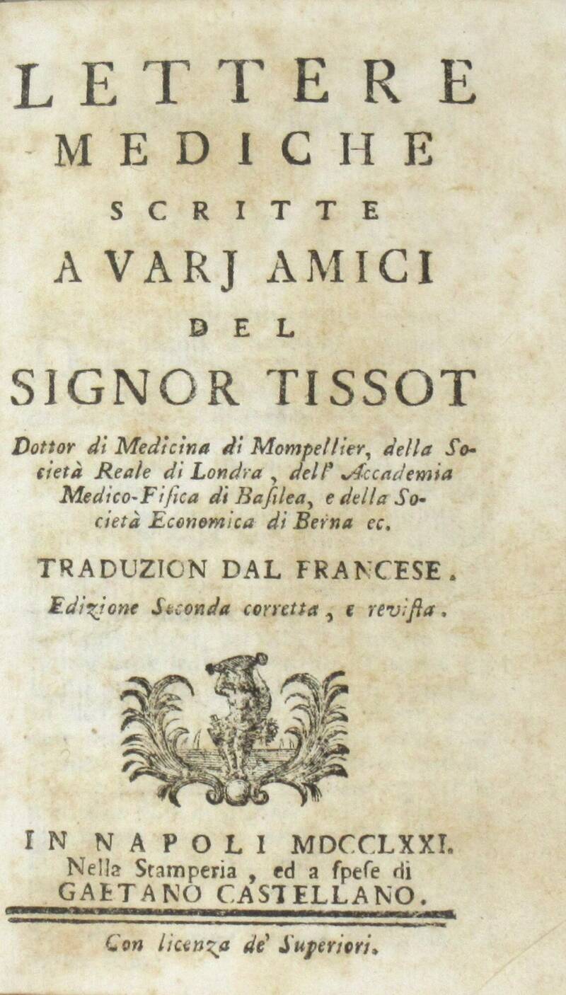 Lettere mediche scritte e varj amici...Edizione seconda corretta, e revista. Lettere mediche scritte e varj amici...Edizione seconda corretta, e revista.
