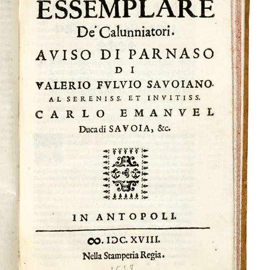 Avviso di Parnaso nel quale si racconta la povertà, e miseria, dove è giunta la Republica di Venetia, et il Duca di Savoia...(Segue:) ALLEGATIONE per confermare quanto si scrive nell'Annotationi all'Avviso di Parnaso al Numero 57, cavata dalla Vita di F Avviso di Parnaso nel quale si racconta la povertà, e miseria, dove è giunta la Republica di Venetia, et il Duca di Savoia...(Segue:) ALLEGATIONE per confermare quanto si scrive nell'Annotationi all'Avviso di Parnaso al Numero 57, cavata dalla Vita di F