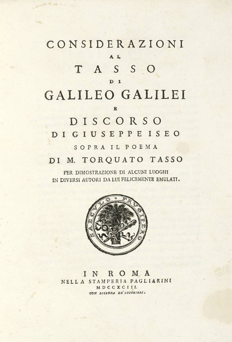 Considerazioni al Tasso....e Discorso di Giuseppe Iseo sopra il poema di M.Torquato Tasso....
