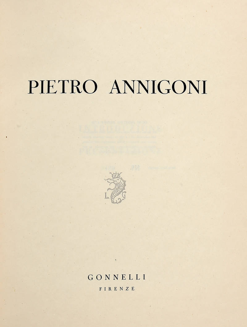 Pietro Annigoni (con una presentazione autobiografica e introduzione editoriale).