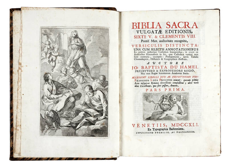 Biblia sacra vulgatae editionis Sixti V. & Clementis VIII....unà cum selectis annotationibus auctore Jo. Baptista Du Hamel.. (Pars Prima-Pars Altera). Biblia sacra vulgatae editionis Sixti V. & Clementis VIII....unà cum selectis annotationibus auctore Jo. Baptista Du Hamel.. (Pars Prima-Pars Altera).