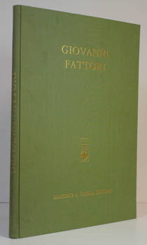 Giovanni Fattori. Con un saggio introduttivo di Marco Valsecchi.
