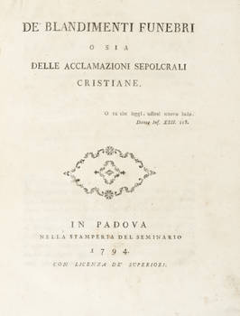 De' blandimenti funebri o sia delle acclamazioni cristiane.