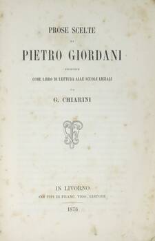 Poesie scelte, proposte come libro di lettura alle scuole liceali da G. Chiarini.