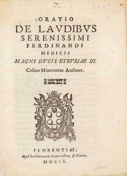 Oratio de laudibus serenissimi Ferdinandi Medicis Ducis Etruriae III.
