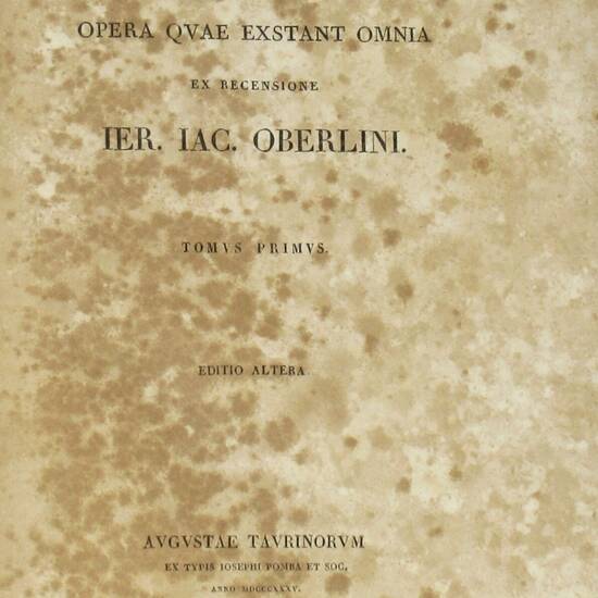 Opera quae extant omnia, ex recensione Ier. Iac. Oberlini.