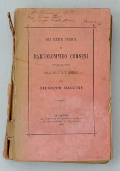 Gli scritti inediti, preceduti dalla sua Vita e annotati da Giuseppe Baccini.