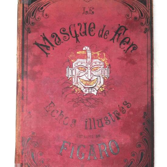 MASQUE (Le) de fer. Echos illustré du Figaro. MASQUE (Le) de fer. Echos illustré du Figaro.