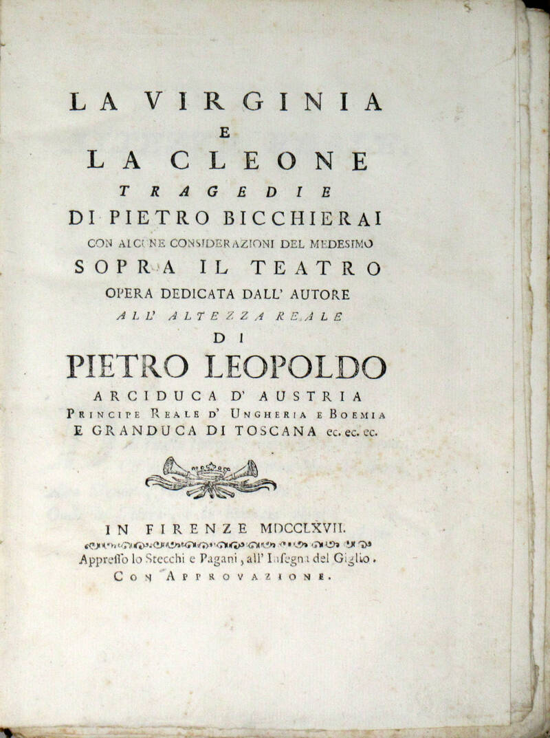 La Virginia e la Cleone. Tragedie. Con alcune considerazioni del medesimo sopra il Teatro...