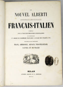 NOUVEL (Le) Alberti. Dictionnaire encyclopedique français-italien compilé sur la trace des meilleurs lexicographies...