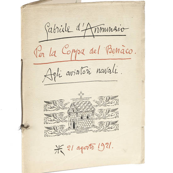 Per la Coppa del Benàco. Agli Aviatori Navali. 21 Agosto 1921. Per la Coppa del Benàco. Agli Aviatori Navali. 21 Agosto 1921.