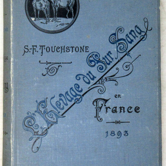 L'elevage du pur sang en france. Guide pratique de l'eleveur donnant les performances, les pedigrees et les prix de saillie...