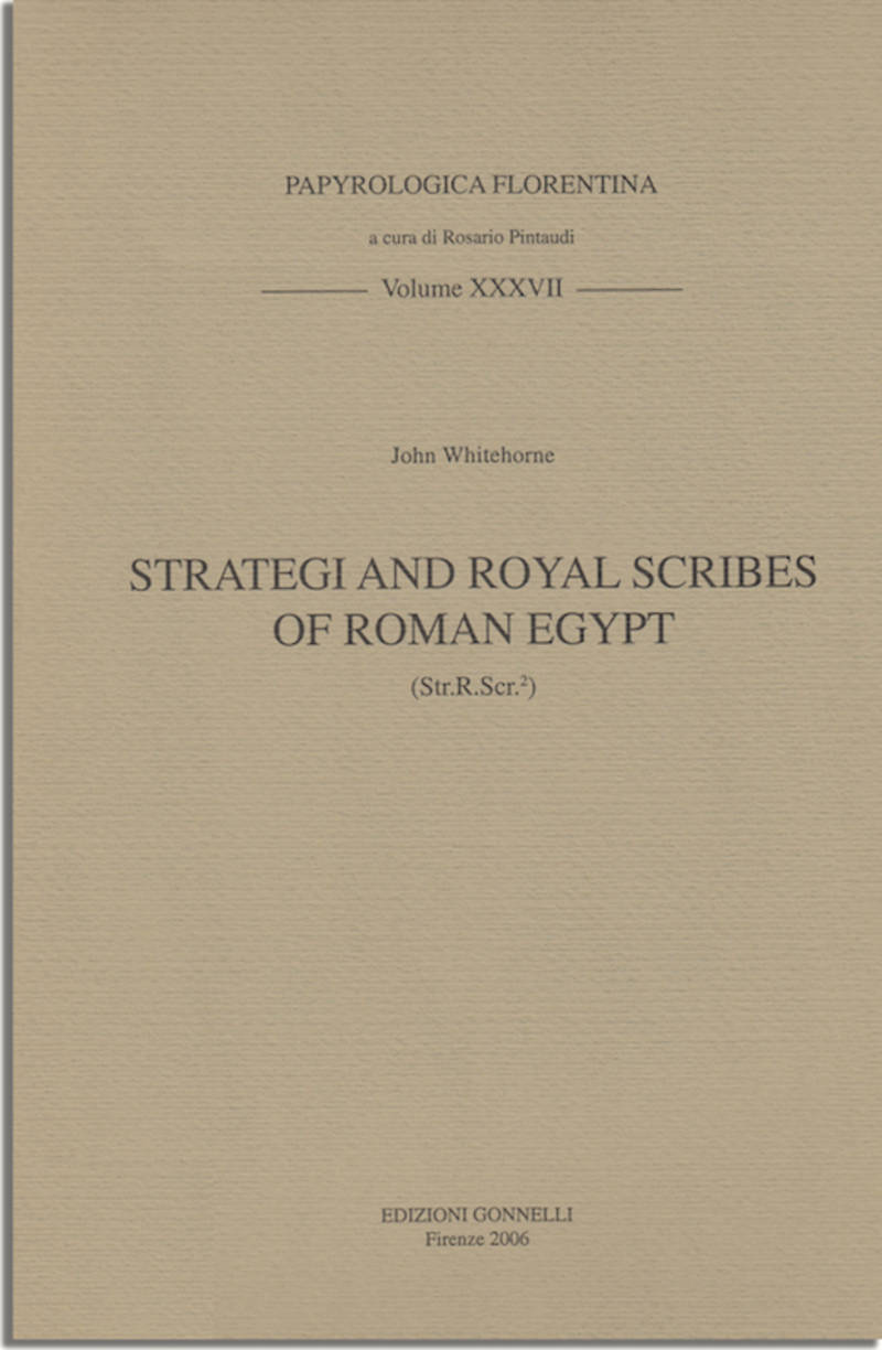 STATEGI AND ROYAL SCRIBES OF ROMAN EGYPT (Str.R.Scr2)
