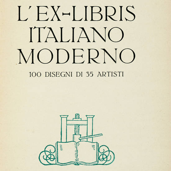 L'Ex-Libris Italiano Moderno. 100 Disegni di 35 Artisti. Serie II.