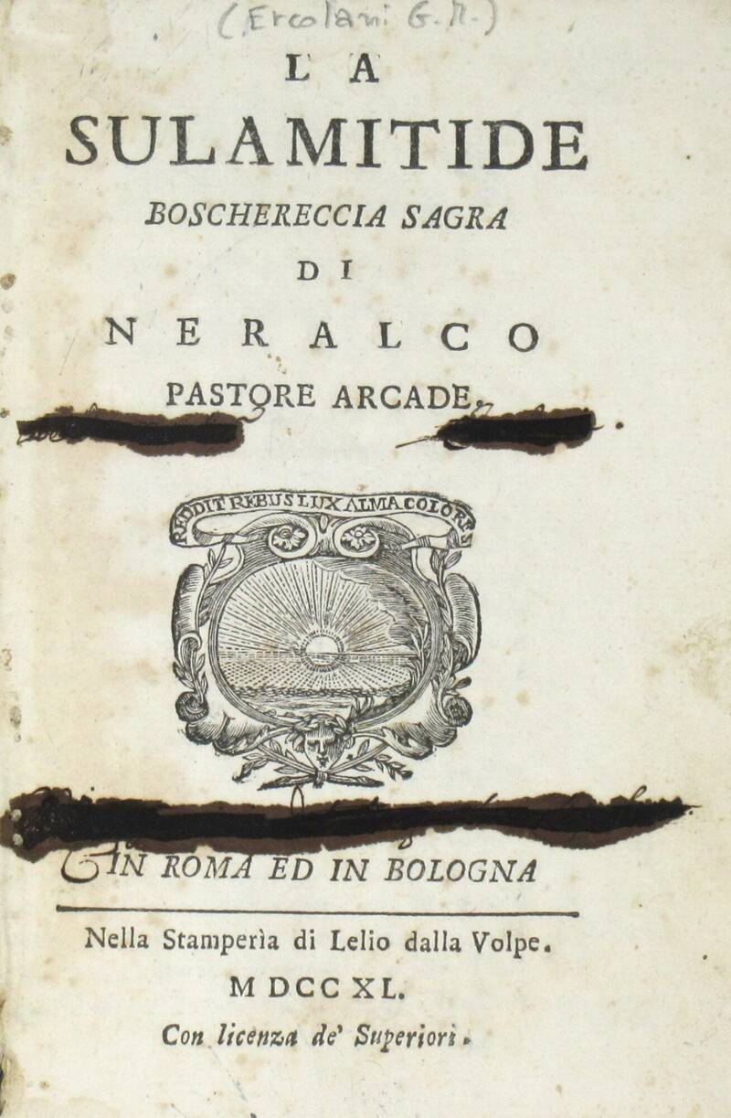 La Sulamitide. Boschereccia sagra di Neralco Pastore Arcade. La Sulamitide. Boschereccia sagra di Neralco Pastore Arcade.