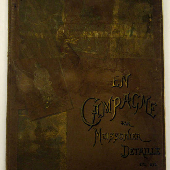 En campagne (Nouvelle Série). Tableau et dessins de Meissonier, E. Detaille, A. De Neuville etc.
