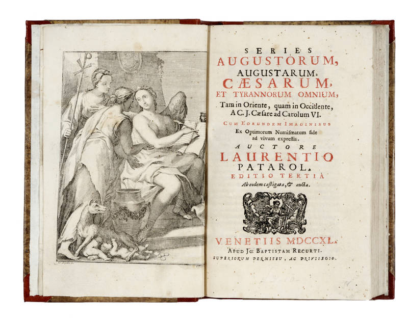 Series Augustorum, Augustarum, Caesarum, et Tyrannorum omnium, tam in Oriente, quam in Occidente, a C.J. Caesare ad Carolum VI. Cum eorundem imaginibus ex optimorum numismatum fide ad vivum expressis.