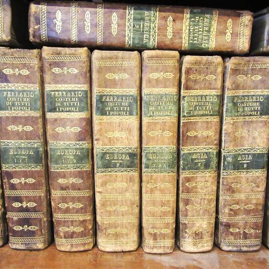 Il costume antico e moderno o storia del governo, della milizia, della religione, delle arti, scienze ed usanze di tutti i popoli antichi e moderni provata coi monumenti dell'antichità e rappresentata cogli analoghi disegni dal dottore Giulio Ferrario.