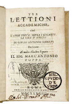 Tre Lettioni Accademiche cioè l'Amor Poeta; Sopra i Giganti, La Lira d'Apollo.