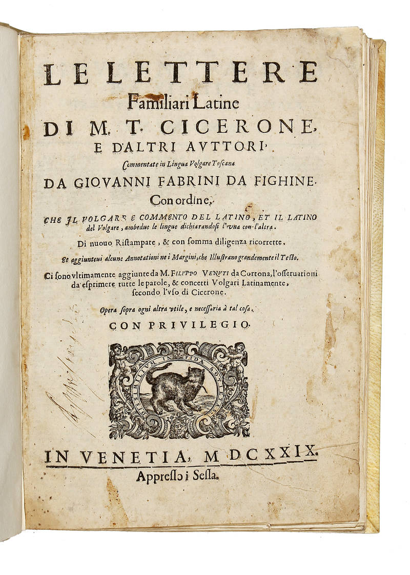 Le Lettere Familiari Latine... Commentate in lingua volgare toscana da Giovanni Fabrini da Fighine...