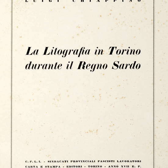 La Litografia in Torino durante il Regno Sardo.