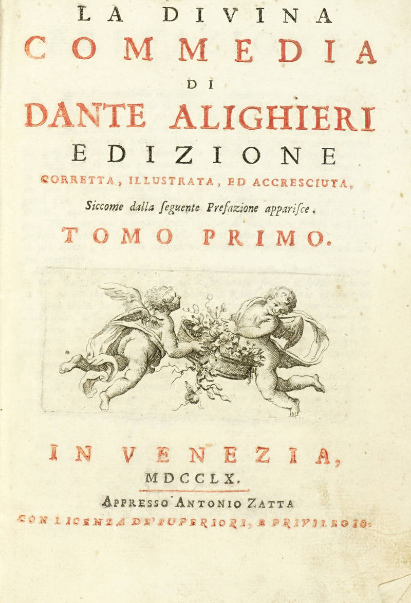 La Divina Commedia...Edizione corretta, illustrata, ed accresciuta. Tomo Primo - Tomo Quinto (parte seconda).