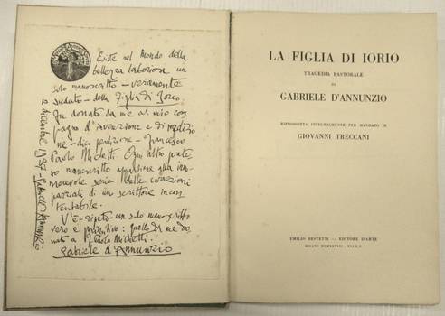 La figlia di Iorio. Tragedia pastorale. Riprodotta integralmente per mandato di Giovanni Treccani.