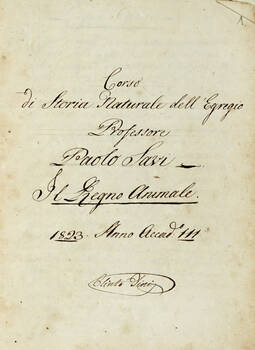 Corso di storia naturale dell'egregio professore Paolo Savi. Il regno animale. 1823. Anno Accad. 111. Corso di storia naturale dell'egregio professore Paolo Savi. Il regno animale. 1823. Anno Accad. 111.