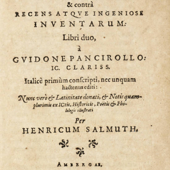 Rerum Memorabilium iam olim Deperditarum: & contra Recens at aque Ingeniose Inventarum: Libri due...