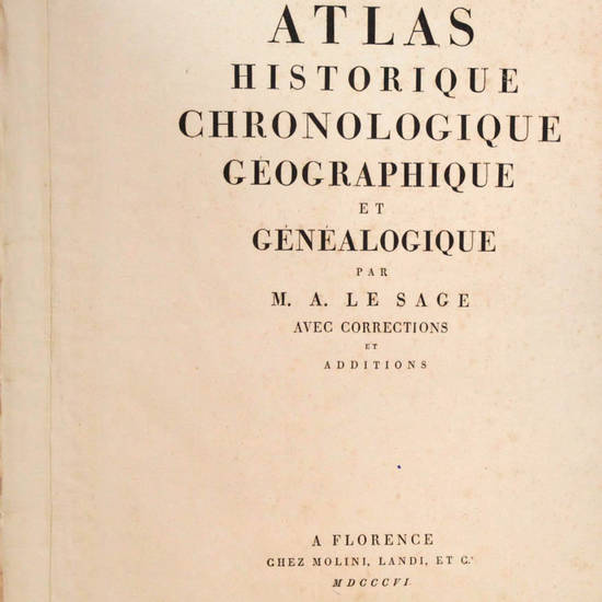 Atlas historique, chronologique, geographique et généalogique... Atlas historique, chronologique, geographique et généalogique...