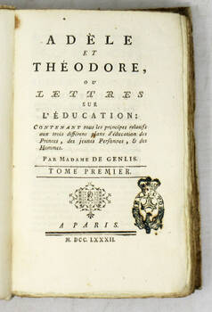 Adèle et Théodore, ou lettres sur l'éducation...