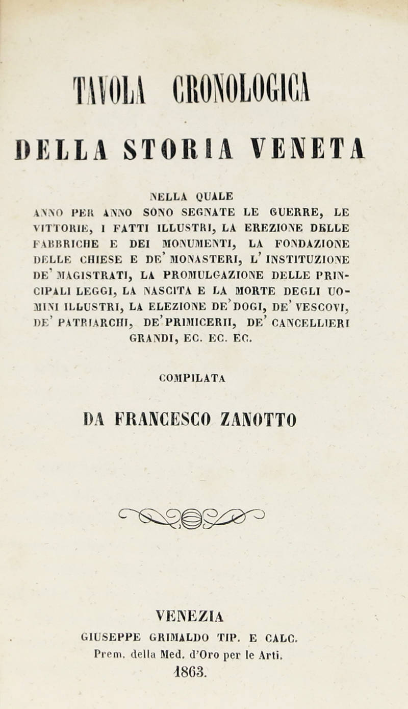 Tavola cronologica della Storia Veneta nella quale anno per anno sono segnate le guerre, le vittorie, i fatti illustri...