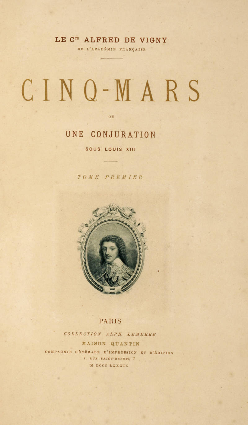 Cinq-Mars ou une conjuration sous Louis XIII. Cinq-Mars ou une conjuration sous Louis XIII.