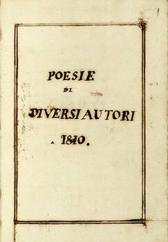 Poesie e sonetti di diversi autori, raccolti da Carlo Guidotti. Firenze, 1810-1811.