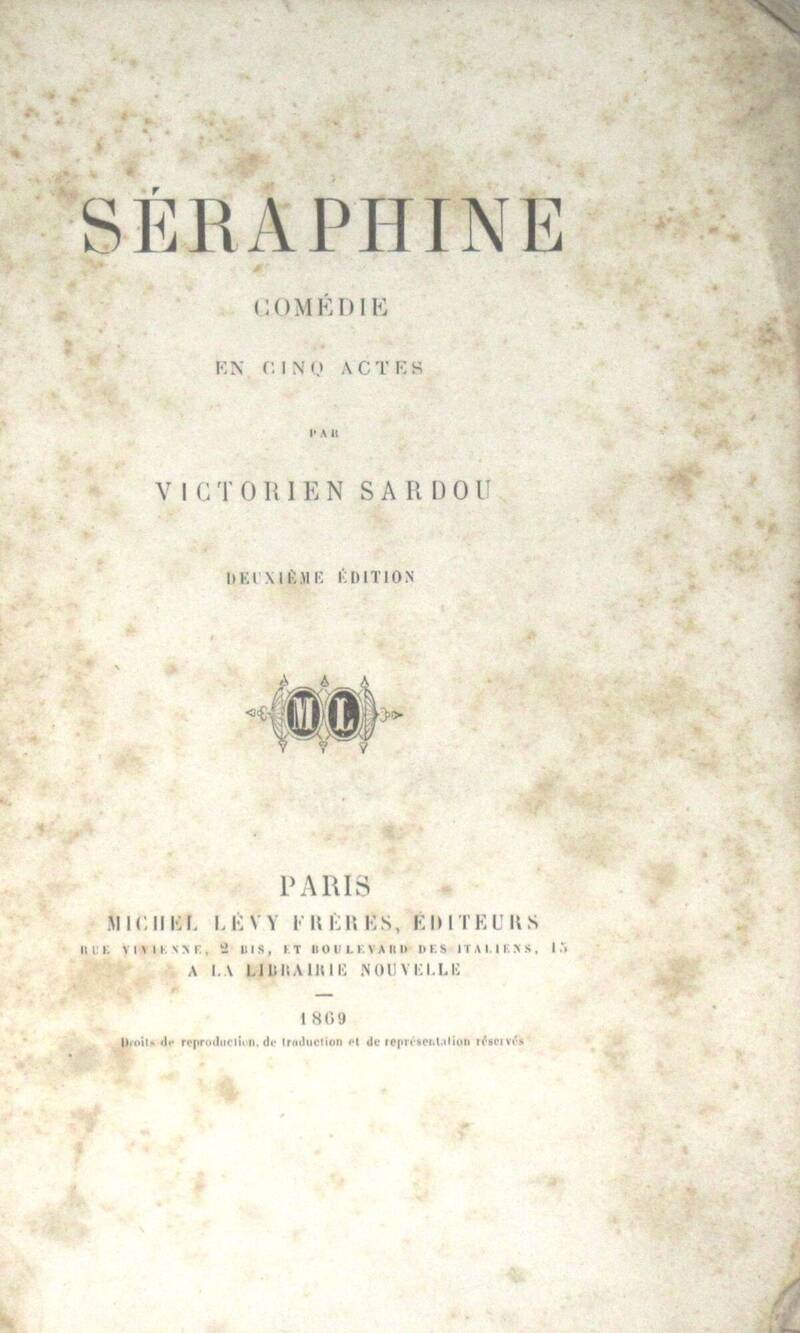 Séraphine. Comédie en cinq actes.