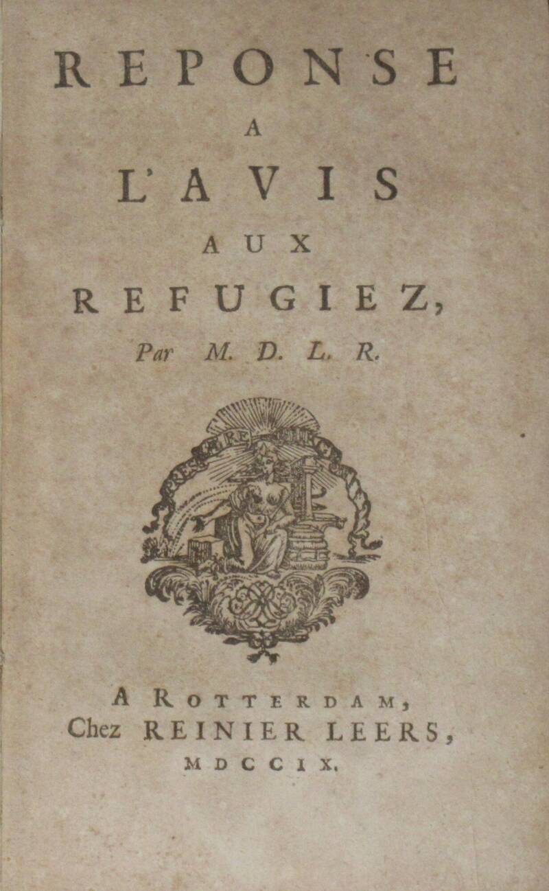Response à l'avis aux refugiez par M.D.L.R.