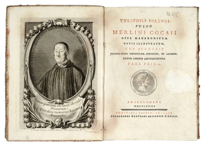 Merlini Cocaii Opus macaronicorum notis illustratum, cui accessit Vocabularium vernaculum, Etruscum et Latinum... Merlini Cocaii Opus macaronicorum notis illustratum, cui accessit Vocabularium vernaculum, Etruscum et Latinum...