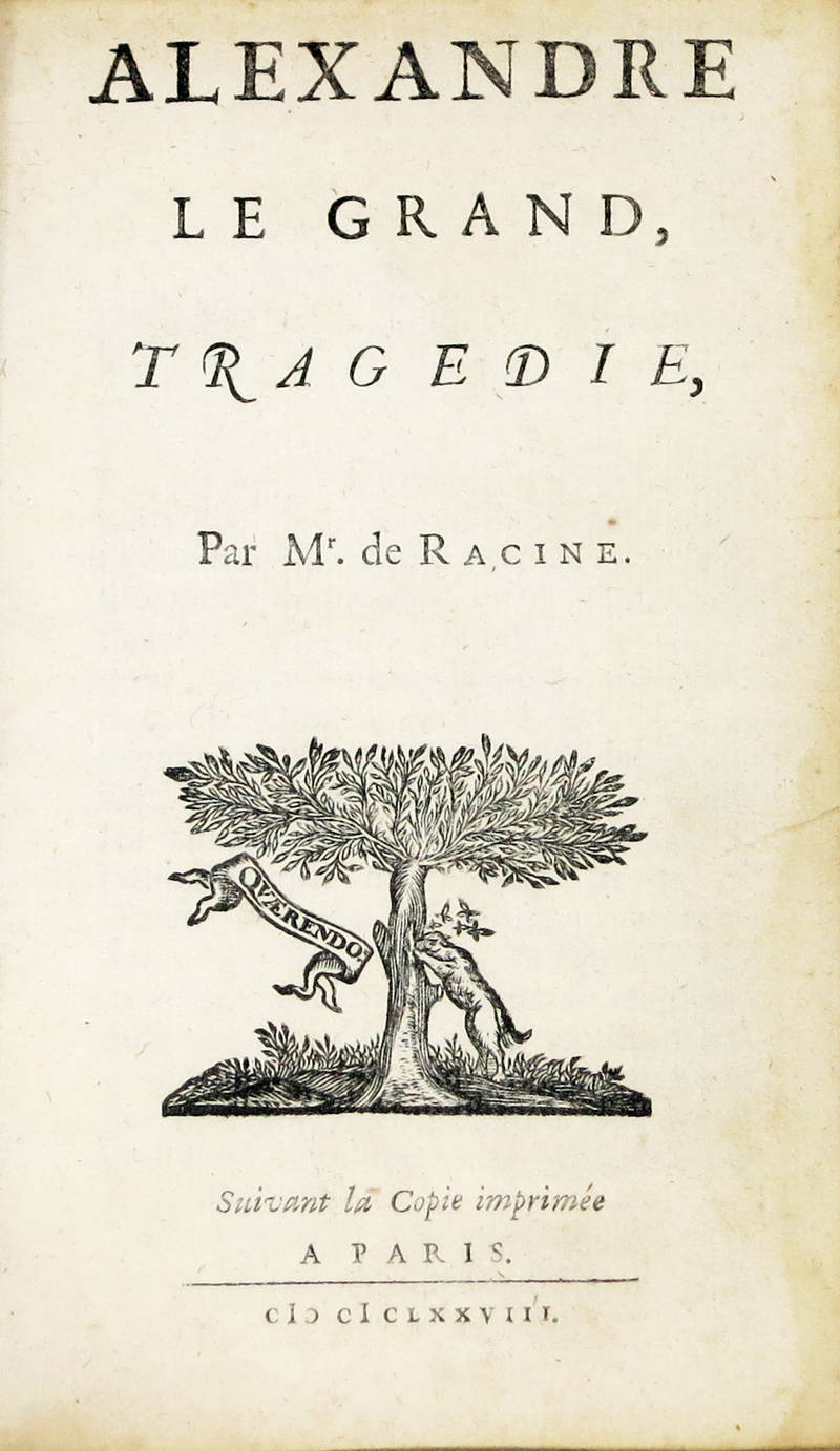 Alexandre Le Grand, tragédie. Suivant la Copie imprimée a Paris, 1678.