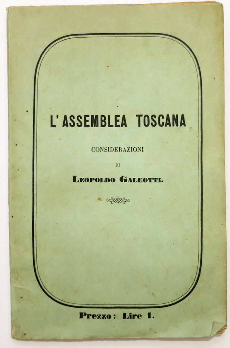 L'Assemblea toscana. Considerazioni... L'Assemblea toscana. Considerazioni...