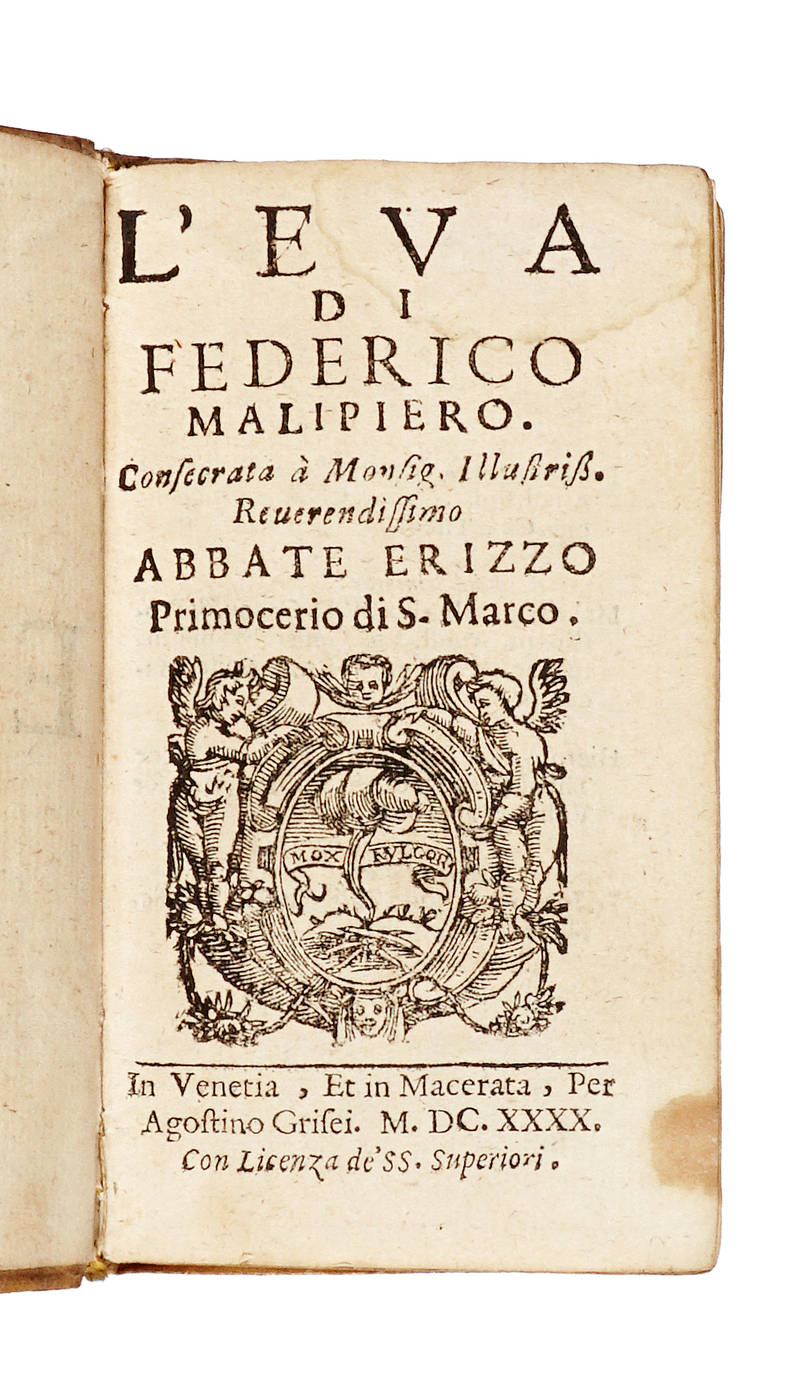 L'Eva, consacrata à Monsig. Illustriss. Rev.mo abbate Erizzo Primocerio di S. Marco. L'Eva, consacrata à Monsig. Illustriss. Rev.mo abbate Erizzo Primocerio di S. Marco.